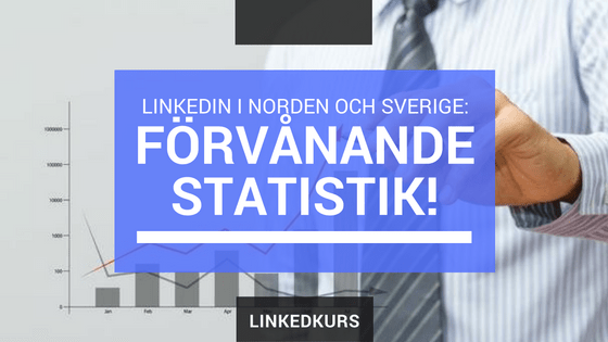 Statistik-LinkedIn-i-sverige